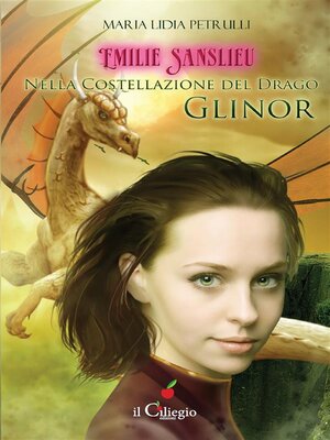 cover image of Emilie Sanslieu. Nella costellazione del drago Glinor